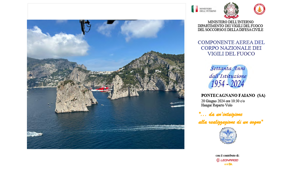 Celebrazione dei 70 anni della componente aerea dei Vigili del fuoco presso il Reparto volo di Pontecagnano