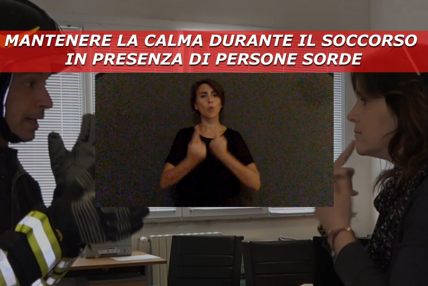PERSONE SORDE E SOCCORSO TECNICO URGENTE: BUONE PRASSI PER COMUNICARE DURANTE UN’EMERGENZA