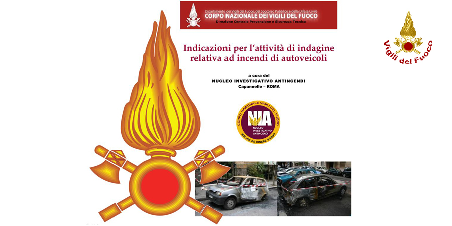 NIA, Indicazione per l'attività di indagine relativa ad incendi autoveicoli