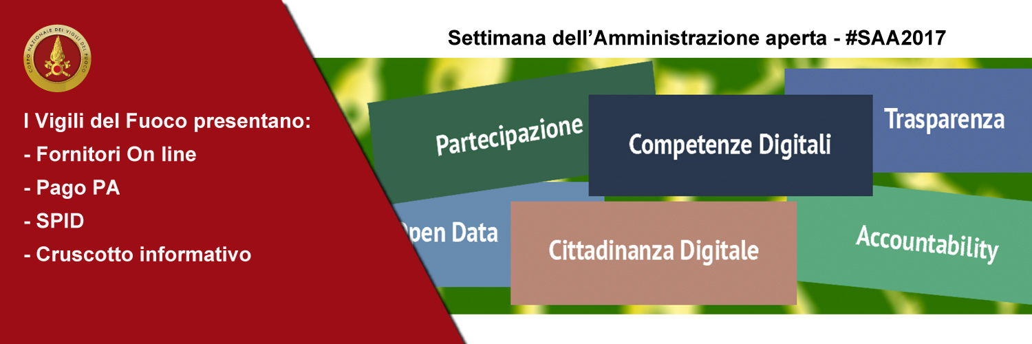 I Vigili del Fuoco alla settimana dell'amministrazione aperta - #SAA2017 I edizione, 4-11 marzo 2017