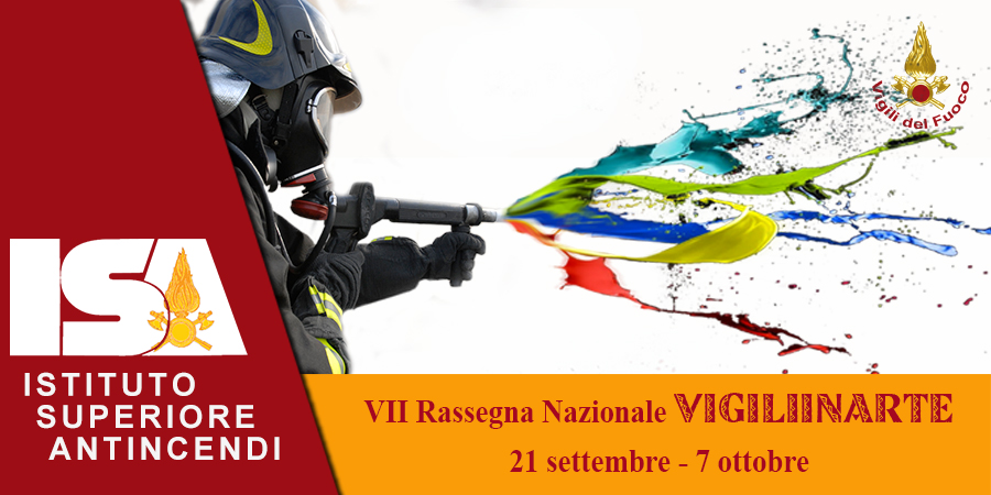 VigiliinArte: VII Concorso d'Arte dei Vigili del Fuoco