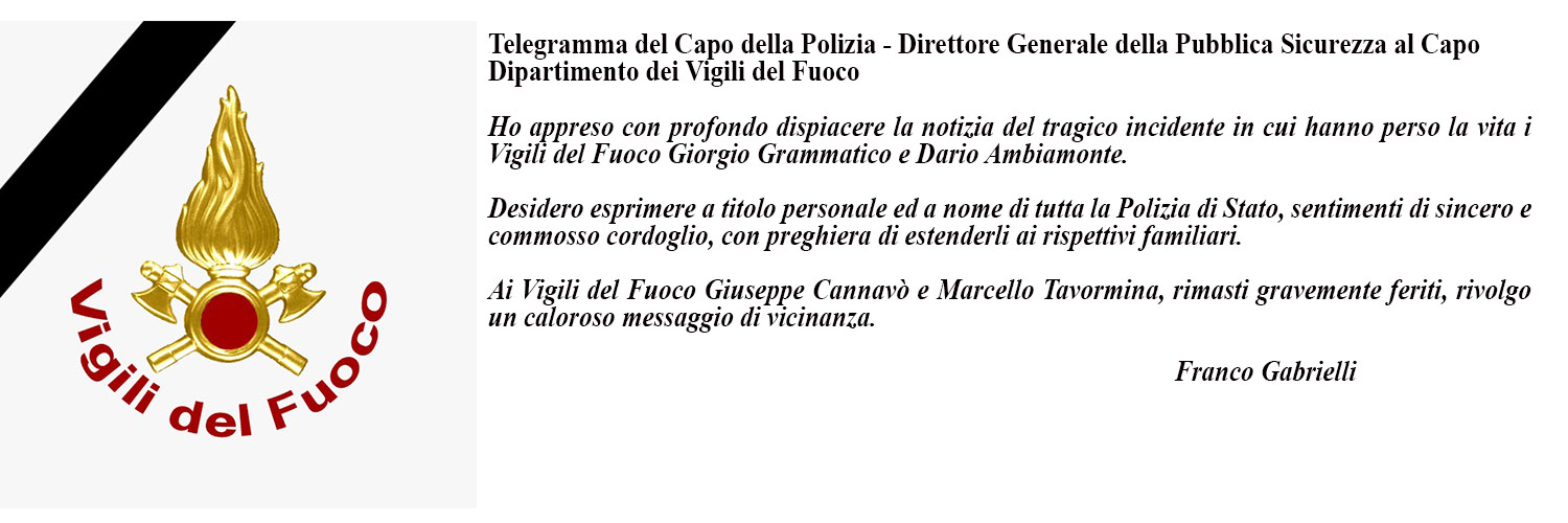 Il elegramma del Capo della Polizia - Direttore Generale della Pubblica Sicurezza al Capo Dipartimento dei Vigili del Fuoco