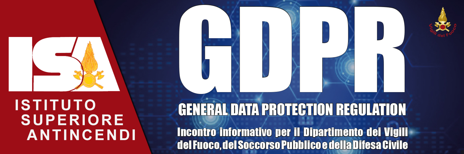 La direttiva GDPR e la sua attuazione nel Dipartimento dei Vigili del Fuoco del Soccorso Pubblico e della Difesa Civile