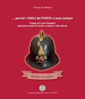 perché i VIGILI DEL FUOCO ci sono sempre